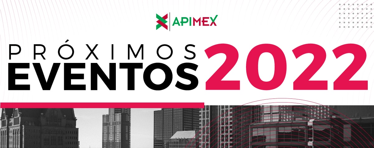 Calendario de eventos APIMEX 2022
